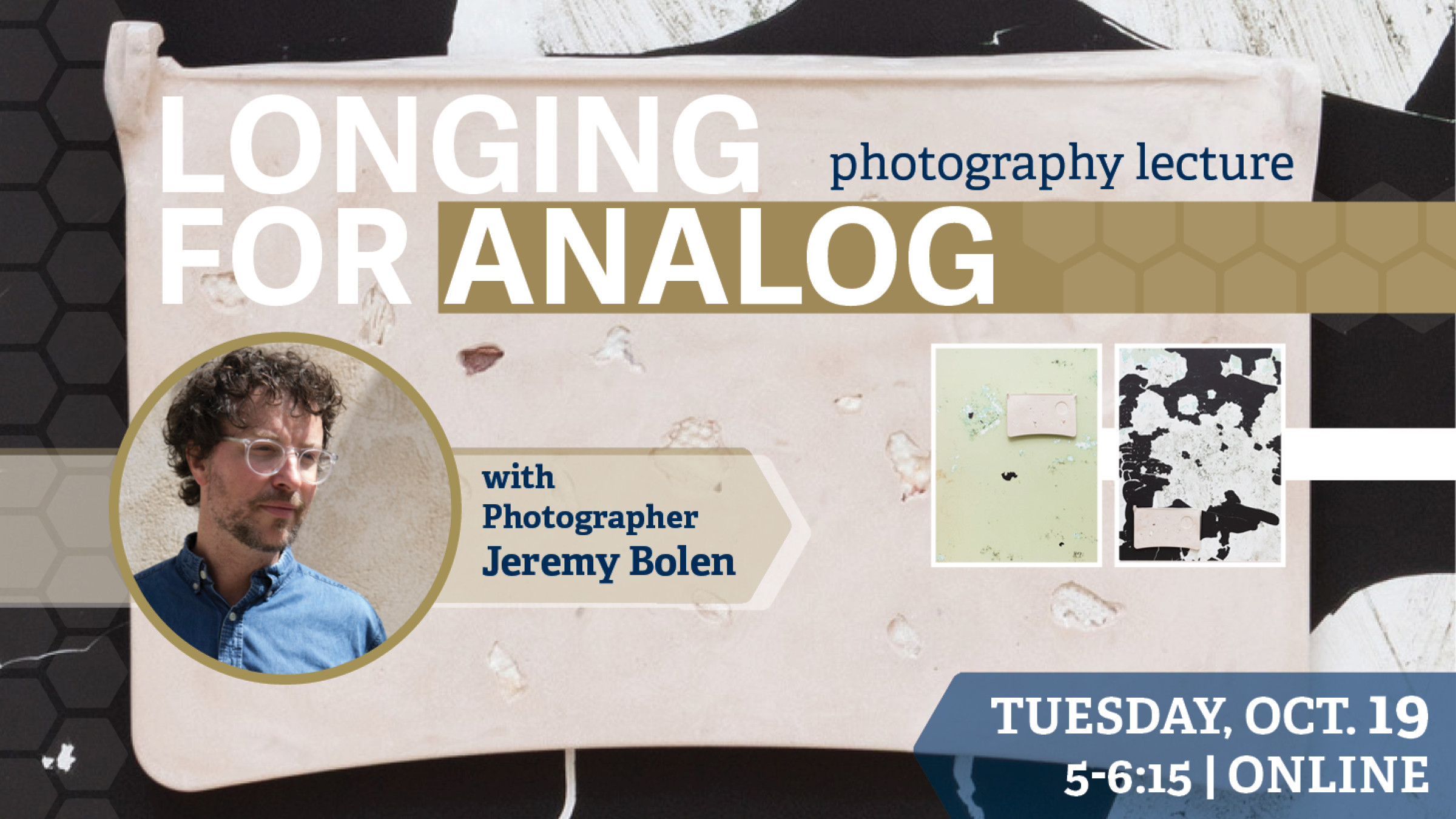Longing For Analog Lecture with Photographer Jeremy Bolen (ONLINE)