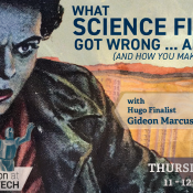What Science Fiction Got Wrong...and Right! (and how you make the future) (ONLINE)
